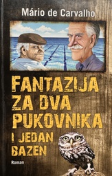 [C-10-4B] FANTAZIJA ZA DVA PUKOVNIKA I JEDAN BAZEN