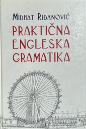 [D-20-5A] PRAKTIČNA ENGLESKA GRAMATIKA