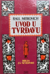 [D-18-1B] UVOD U TVRĐAVU (BIBLIJA ZA NEVJERNIKE)