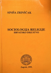 [D-03-4B] SOCIOLOGIJA RELIGIJE - HRVATSKO ISKUSTVO