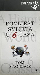 [C-06-2B] POVIJEST SVIJETA U 6 ČAŠA