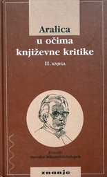 [C-06-2A] ARALICA U OČIMA KNJIŽEVNE KRITIKE 2.KNJIGA