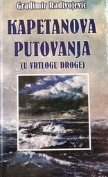 [B-09-4A] KAPETANOVA PUTOVANJA (U VRTLOGU DROGE)