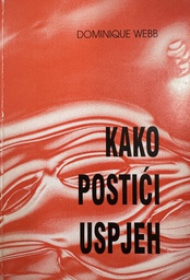 [C-04-6B] KAKO POSTIĆI USPJEH