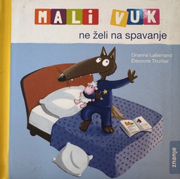 [D-08-2B] MALI VUK NE ŽELI NA SPAVANJE