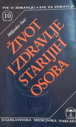 [C-10-5B] ŽIVOT I ZDRAVLJE STARIJIH OSOBA