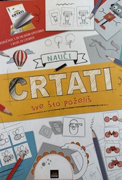 [C-08-1B] NAUČI CRTATI SVE ŠTO POŽELIŠ