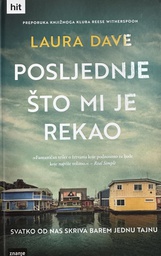 [D-13-5A] POSLJEDNJE ŠTO MI JE REKAO