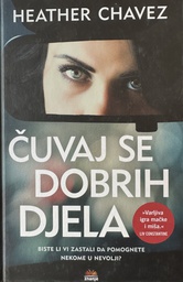 [B-03-6B] ČUVAJ SE DOBRIH DJELA