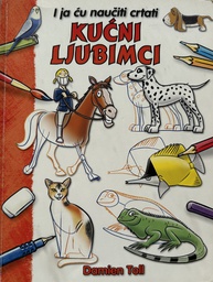 [D-13-1B] I JA ĆU NAUČITI CRTATI - KUĆNI LJUBIMCI