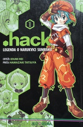 [A-03-7A] HACK 1 - LEGENDA O NARUKVICI SUMRAKA