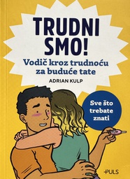 [C-07-2A] TRUDNI SMO - VODIČ KROZ TRUDNOĆU ZA BUDUĆE TATE