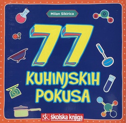 [D-20-4A] 77 KUHINJSKIH POKUSA