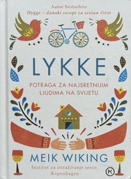 [B-10-4B] LYKKE- POTRAGA ZA NAJSRETNIJIM LJUDIMA NA SVIJETU