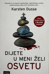 [B-10-4B] DIJETE U MENI ŽELI OSVETU