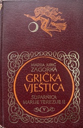 [B-11-3B] GRIČKA VJEŠTICA V. - SUPARNICA MARIJE TEREZIJE II