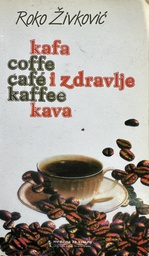 [B-11-6B] KAFA I ZDRAVLJE KAVE