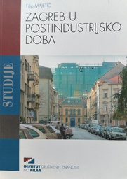 [B-11-6B] ZAGREB U POSTINDUSTRIJSKO DOBA