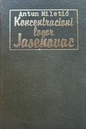 [B-10-1A] KONCENTRACIONI LOGOR JASENOVAC 1941-1945. KNJIGA II