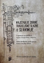 [B-10-1A] NAJSTARIJE ZBIRKE TRADICIJSKE GLAZBE IZ SLAVONIJE