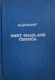 [B-11-6A] SMRT SMAIL-AGE ČENGIĆA