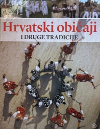 [B-11-1A] HRVATSKI OBIČAJI I DRUGE TRADICIJE