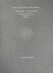 [B-04-6B] ZADAR I PADOVA - GRADOVI PRIJATELJI I SREDIŠTA ZNANJA