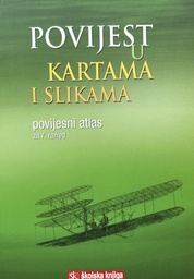 [B-07-3B] POVIJEST U KARTAMA I SLIKAMA