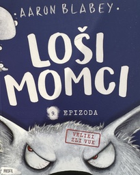 [D-09-5A] LOŠI MOMCI 9 - VELIKI ZLI VUK