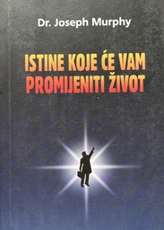 [B-11-1A] ISTINE KOJE ĆE VAM PROMIJENITI ŽIVOT