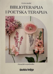 [B-07-5B] BIBLIOTERAPIJA I POETSKA TERAPIJA