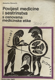 [B-07-5B] POVIJEST MEDICINE I SESTRINSTVA S OSNOVAMA MEDICINSKE ETIKE