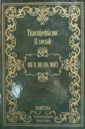 [B-06-2A] TISUĆUIJEDNA NOĆ II.SVEZAK - OD 31. DO 106. NOĆI