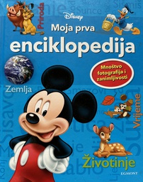 [B-11-1A] DISNEY - MOJA PRVA ENCIKLOPEDIJA