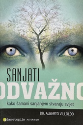 [E-01-4B] SANJATI ODVAŽNO