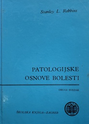 [E-03-3A] PATOLOGIJSKE OSNOVE BOLESTI - DRUGI SVEZAK