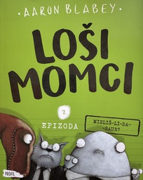 [E-03-5B] LOŠI MOMCI 7.EPIZODA
