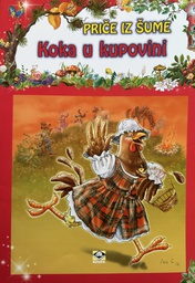 [E-03-1A] PRIČE IZ ŠUME - KOKA U KUPOVINI