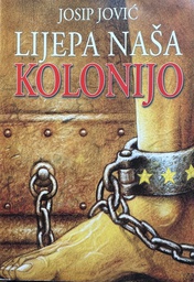 [E-03-4A] LIJEPA NAŠA KOLONIJO