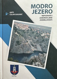 [E-01-4A] MODRO JEZERO NEPOZNATE I ZABORAVLJENE ZANIMLJIVOSTI