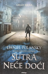 [E-03-4A] SUTRA NEĆE DOĆI
