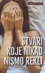 [E-04-6B] STVARI KOJE NIKAD NISMO REKLI