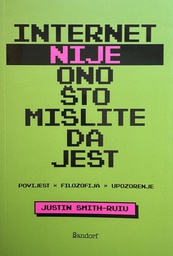[E-02-1B] INTERNET NIJE ONO ŠTO MISLITE DA JEST