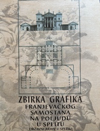 [E-03-1A] ZBIRKA GRAFIKA FRANJEVAČKOG SAMOSTANA NA POLJUDU U SPLITU