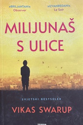[A-07-6B] MILIJUNAŠ S ULICE