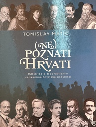 [A-03-1A] (NE)POZNATI HRVATI