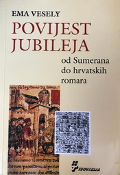 [A-01-2A] POVIJEST JUBILEJA - OD SUMERANA DO HRVATSKIH ROMARA