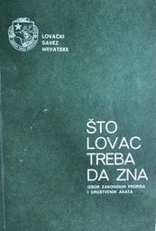 [A-03-3A] ŠTO LOVAC TREBA DA ZNA