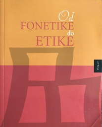 [A-03-3A] OD FONETIKE DO ETIKE