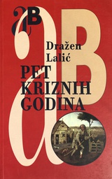 [A-03-2A] PET KRIZNIH GODINA